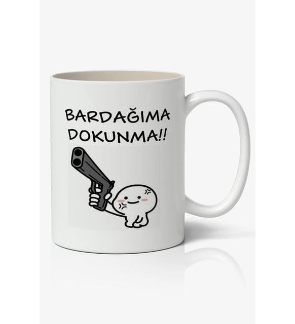 ESC BUTİK Bardağıma Dokunma Yazılı Baskılı Kupa Bardak Baskılı Kupa Bardak